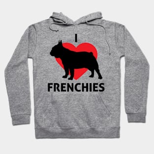 I Love Frenchies - Dog Lover Dogs Hoodie